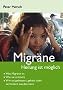 Migr�ne. Heilung ist m�glich
