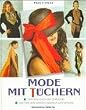 Mode mit T�chern