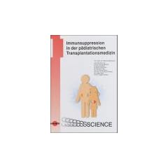 Immunsuppression in der p�diatrischen Transplantationsmedizin