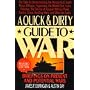 A Quick & Dirty Guide to War: Briefings on Present and Potential Wars