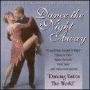 Dance the Night Away
