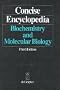Concise Encyclopedia of Biochemistry and Molecular Biology