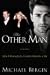 The Other Man: A Love Story
