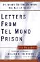 LETTERS FROM TEL MOND PRISON: An Israeli Settler Defends His Act of Terror