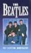 The Beatles - The Lifetime Biography