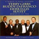 Revue Terry Gibbs with Buddy DeFranco and Herb Ellis  / Tribute to Benny Goodman: Memories of You