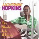 Review Lightnin' Hopkins  / The World Is in a Tangle