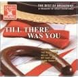 Till There Was You: The Best of Broadway
