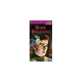 Dark Shadows Vol 102 [VHS]