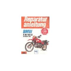 BMW R 80/100 GS (Baujahre 1988 bis 1997). Reparaturanleitung