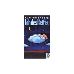 Lob des Bettes: Eine klinophile Anthologie. Mit vielen Bett-Geschichten und sch�nen Bett-Gedichten. "Im Bett zu lesen"