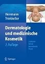 Dermatologie und medizinische Kosmetik: Leitfaden für die kosmetische Praxis