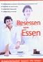 Besessen vom Essen. Orthorexie. Bulimie. Anorexie. Adipositas