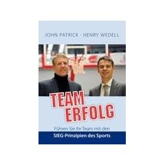 Teamerfolg - F�hren Sie Ihr Team mit den SIEG-Prinzipien des Sports