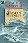 Jason the Sailor (The Archaeology of Movies and Books)