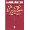Johannes, das grosse Evangelium: Johannes, das gro�e Evangelium, 11 Bde., Kt, Bd.3