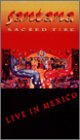 セイクレッド・ファイアー/サンタナ・ライヴ・イン・メキシコ [DVD]
