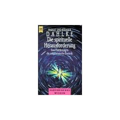 Die spirituelle Herausforderung. Eine Einf�hrung in die zeitgen�ssische Esoterik.