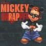 Mickey Unrapped