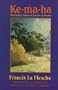 Ke-ma-ha: The Omaha Stories of Francis La Flesche