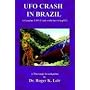 UFO Crash in Brazil