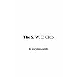 The S. W. F. Club book cover