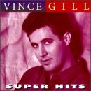 Letra de Super Hits, Vince Gill