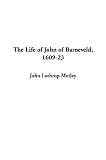 Review IndyPublish.com  / The Life of John of Barneveld, 1609-23