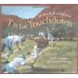 T is for Touchdown: A Football Alphabet by Herzog, Brad [Sleeping Bear Press, 2004] Hardcover [Hardcover]