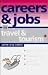 Careers and Jobs in Travel and Tourism (Careers & Jobs in)