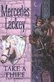 Take a Thief: A Novel of Valdemar