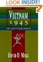 Vietnam 1945: The Quest for Power