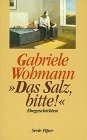 Das Salz, bitte!. Ehegeschichten