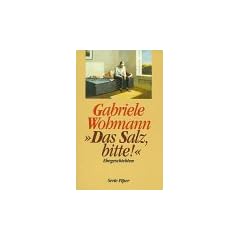Das Salz, bitte!. Ehegeschichten