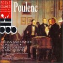 Review Point Classics  / Poulenc: Organ & 2-Pianos Concertos; Sextet for Piano & Wind Quintet