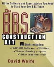 The Bbs Construction Kit: All the Software and Expert Advice You Need to Start Your Own Bbs Today/Book and Disk