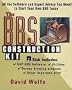 The BBS Construction Kit: All the Software and Expert Advice You Need to Start Your Own BBS Today