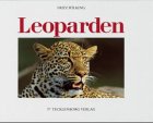 Leoparden: Die geheimnisvollen Katzen - Fritz P&ouml;lking