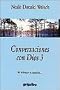 Conversaciones con Dios 3 (Conversaciones Con Dios / Conversations With God)