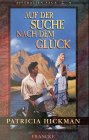 Auf der Suche nach dem Gl&uuml;ck - Australien Saga, 5. - Patricia Hickman