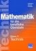 Bücher : Mathematik für die berufliche Oberstufe, Technik, Klasse 11: Klasse 11. Nach dem neuen Lehrplan