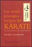 VEINTE PRINCIPIOS RECTORES DEL KARATE, LOS (Spanish Edition)