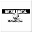 Basketball t-shirts: Instant Lunatic - Basketball