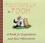 Positively Pooh : a book for expotitions and new adventures