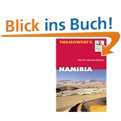 Namibia. Reise-Handbuch. Tipps f�r individuelle Entdecker