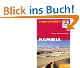 Namibia. Reise-Handbuch. Tipps f�r individuelle Entdecker