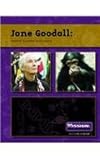Jane Goodall: Primatologist and Animal Activist (Mission: Science Biographies)