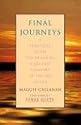 Final Journeys: A Practical Guide for Bringing Care and Comfort at the End of Life