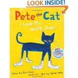 Pete the Cat I Love My White Shoes with Read Along CD