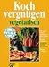 Kochvergnuegen vegetarisch.